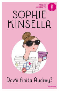 Title: Dov'è finita Audrey?, Author: Sophie Kinsella