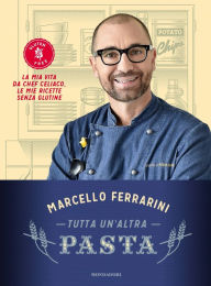 Title: Tutta un'altra pasta, Author: Marcello Ferrarini