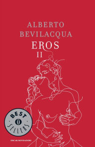 Title: Eros II, Author: Alberto Bevilacqua