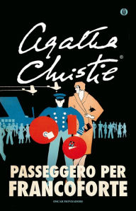Title: Passeggero per Francoforte, Author: Agatha Christie
