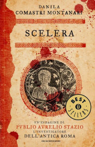 Title: Scelera, Author: Danila Comastri Montanari