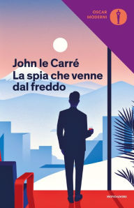 Title: La spia che venne dal freddo, Author: John le Carré