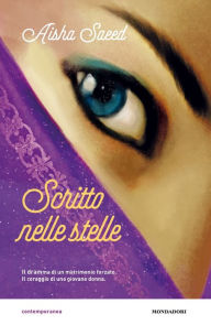 Title: Scritto nelle stelle, Author: Aisha Saeed