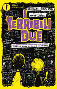 Title: I terribili due (The Terrible Two), Author: Mac Barnett
