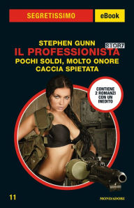 Title: Il Professionista Story: Pochi soldi, molto onore - Caccia spietata (Segretissimo), Author: Stephen Gunn