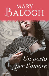 Title: Un posto per l'amore (The Trysting Place), Author: Mary Balogh