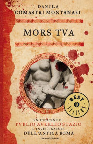 Title: Mors tua, Author: Danila Comastri Montanari