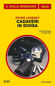 Title: Cadaveri in divisa (Il Giallo Mondadori), Author: Peter Lovesey