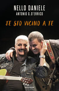 Title: Je sto vicino a te, Author: Antonio G. D'Errico