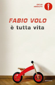 Title: È tutta vita, Author: Fabio Volo