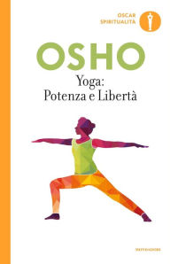 Title: Yoga: potenza e libertà, Author: Osho