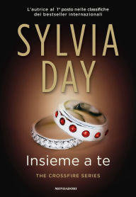 Title: Insieme a te, Author: Sylvia Day
