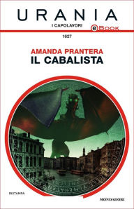 Title: Il cabalista (Urania), Author: Amanda Prantera