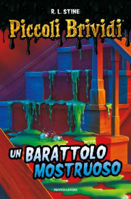 Title: Piccoli Brividi - Un barattolo mostruoso, Author: R. L. Stine