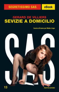 Title: Sevizie a domicilio (Segretissimo SAS), Author: Gérard de Villiers