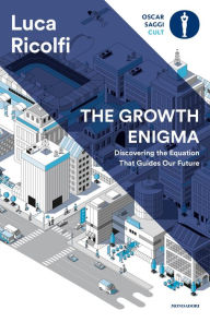 Title: The Growth Enigma, Author: Luca Ricolfi