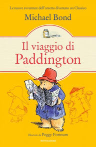 Title: Il viaggio di Paddington, Author: Michael Bond