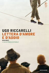 Title: Lettera d'amore e d'addio, Author: Ugo Riccarelli