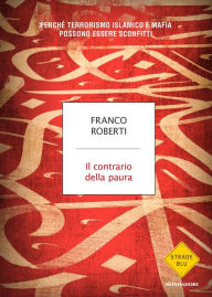 Title: Il contrario della paura, Author: Franco Roberti