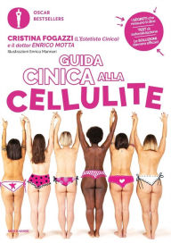 Title: Guida cinica alla cellulite, Author: Cristina Fogazzi