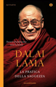 Title: La pratica della saggezza, Author: Dalai Lama