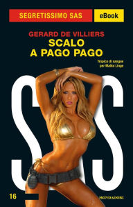 Title: Scalo a Pago Pago (Segretissimo SAS), Author: Gérard de Villiers