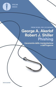 Title: Phishing, Author: George A. Akerlof