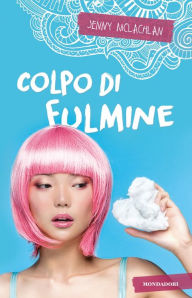 Title: Stargirl - Colpo di fulmine, Author: Jenny McLachlan