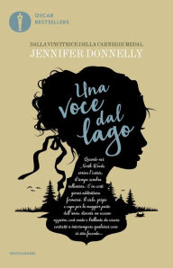 Title: Una voce dal lago, Author: Jennifer Donnelly