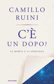 Title: C'è un dopo?, Author: Camillo Ruini