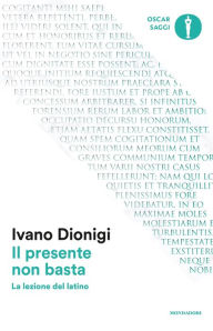 Title: Il presente non basta, Author: Ivano Dionigi