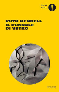 Title: Il pugnale di vetro, Author: Ruth Rendell
