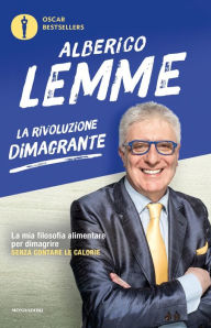 Title: La rivoluzione dimagrante, Author: Alberico Lemme