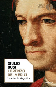 Title: Lorenzo de' Medici, Author: Giulio Busi