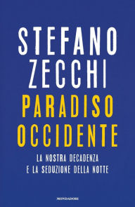 Title: Paradiso Occidente, Author: Stefano Zecchi