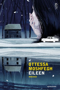 Title: Eileen (Italian Edition), Author: Ottessa Moshfegh