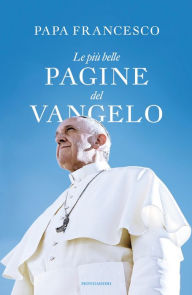 Title: Le più belle pagine del Vangelo, Author: Francesco