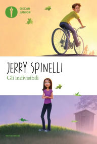Title: Gli indivisibili, Author: Jerry Spinelli