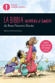 Title: La Bibbia raccontata ai bambini, Author: Rosa Navarro Duran