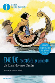 Title: L'Eneide raccontata ai bambini, Author: Rosa Navarro Duran