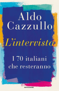 Title: L'intervista, Author: Aldo Cazzullo