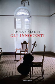 Title: Gli innocenti, Author: Paola Calvetti