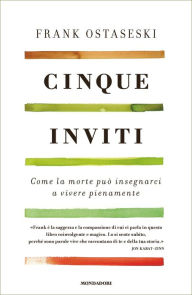 Title: Cinque inviti, Author: Frank Ostaseski