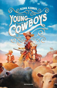 Title: Young Cowboys, Author: Elena Kedros