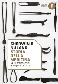 Title: Storia della medicina, Author: Sherwin B. Nuland