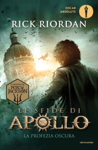 Title: Le sfide di Apollo - 2. La profezia oscura, Author: Rick Riordan