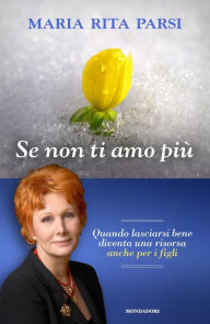 Title: Se non ti amo più, Author: Maria Rita Parsi