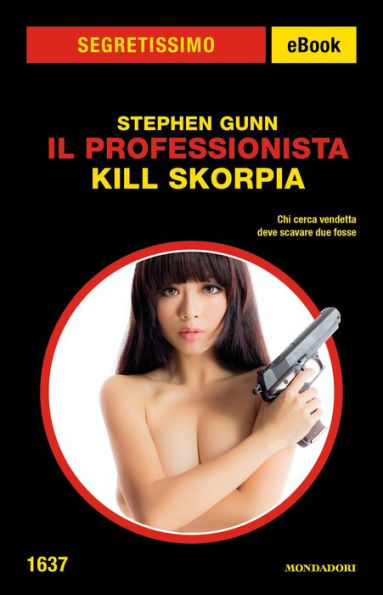 Il Professionista: Kill Skorpia (Segretissimo)