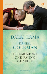 Title: Le emozioni che fanno guarire, Author: Dalai Lama
