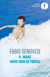 Title: Il mare dove non si tocca, Author: Fabio Genovesi